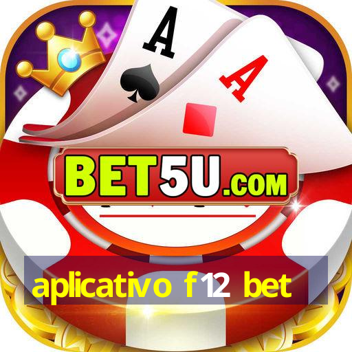 aplicativo f12 bet